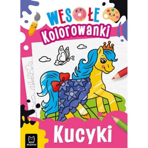 Wesołe kolorowanki. Kucyki