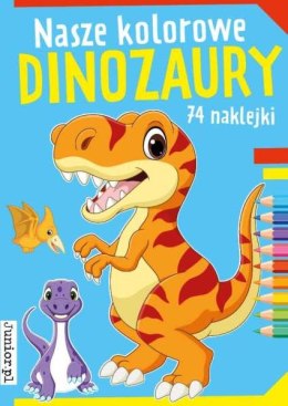 Książeczka Nasze kolorowe dinozaury