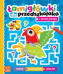 Książka Łamigłówki dla przedszkolaka z wesołą papugą. Rysuję - rozwiązuję - uczę się. Od 5 lat