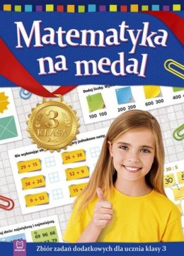 Książka Matematyka na medal. Zbiór zadań dodatkowych dla ucznia klasy 3