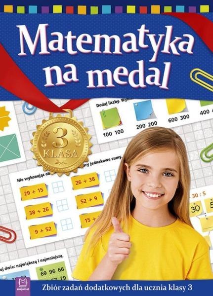 Książka Matematyka na medal. Zbiór zadań dodatkowych dla ucznia klasy 3