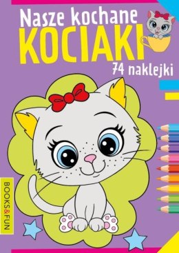 Kolorowanka Nasze kochane kociaki. Books and fun