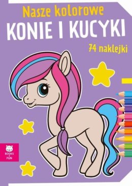Kolorowanka Nasze kolorowe Konie i kucyki. Books and fun