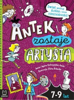 Książeczka Antek zostaje artystą. Świat według Antka i inne nieznośności.
