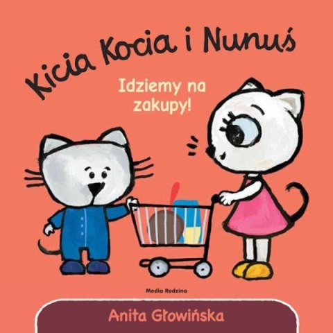 Książeczka Kicia Kocia i Nunuś. Idziemy na zakupy!