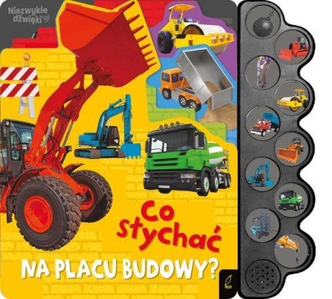 Książeczka Co słychać na placu budowy?