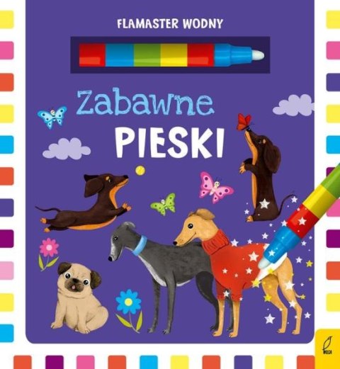 Książeczka Flamaster wodny. Zabawne pieski