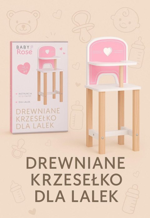 Drewniane krzesełko Baby Rose dla lalek 35-45 cm