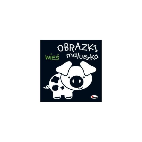 Obrazki maluszka wieś AWM WYDAWNICTWO