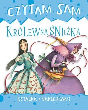 Książka Czytam sam. Królewna Śnieżka. Książka z naklejkami