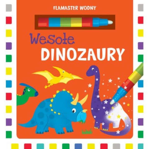 Książka Flamaster wodny. Wesołe dinozaury