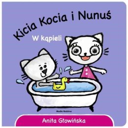 Książeczka Kicia Kocia i Nunuś. W kąpieli.