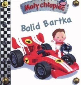 Książka Bolid Bartka. Mały chłopiec