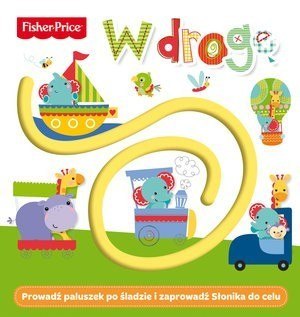 Książka Fisher Price W drogę