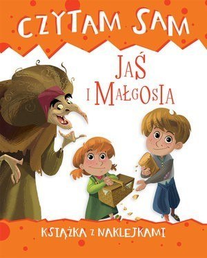 Czytam sam. Jaś i Małgosia. Książka z naklejkami