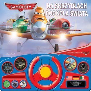 Książka Disney Auta. Na skrzydłach dookoła świata