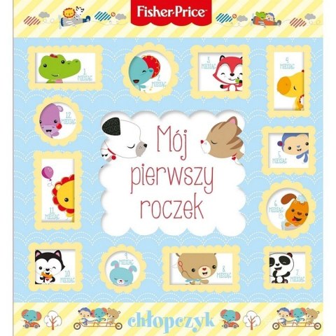 Książka Fisher Price Mój pierwszy roczek - chłopczyk
