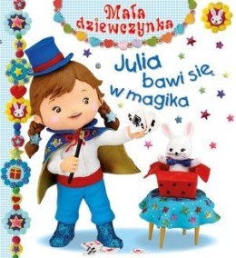 Książka Julia bawi się w magika. Mała dziewczynka